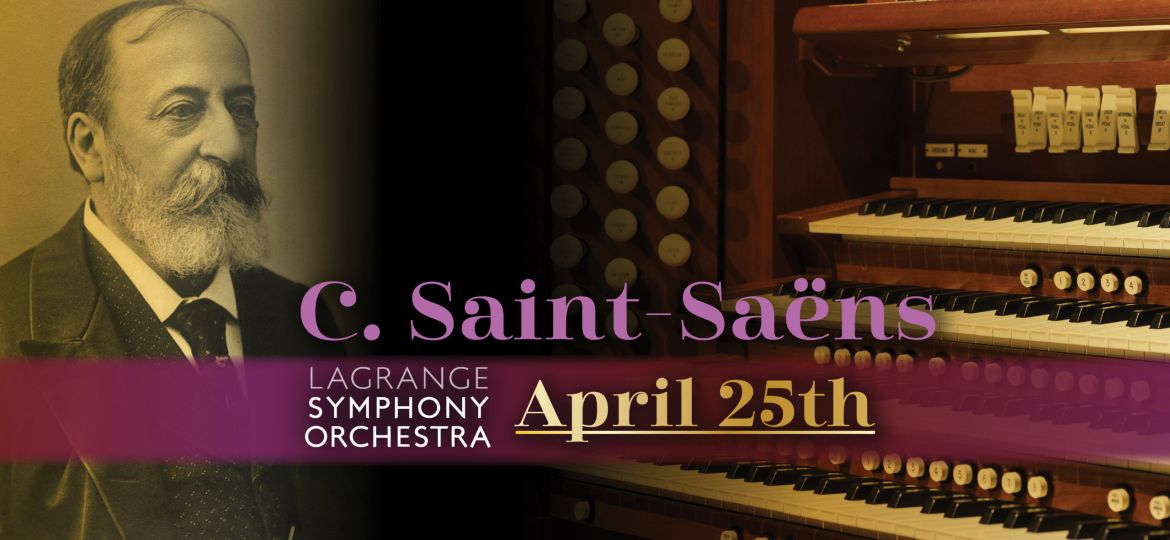 Charles-Camille Saint-Saëns - LaGrange Symphony Orchestra
